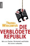Buchbesprechung: Die verblödete Republik von Thomas Wieczorek