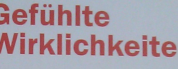 Gefühlte Wirklichkeiten