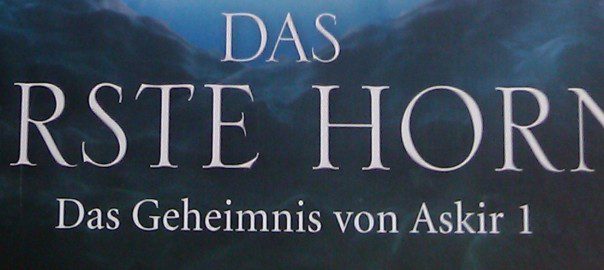 Das erste Horn