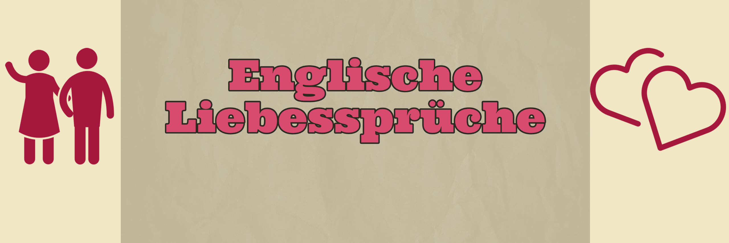 Hier findest du eine Sammlung englischer Liebessprüche direkt in englischer Sprache