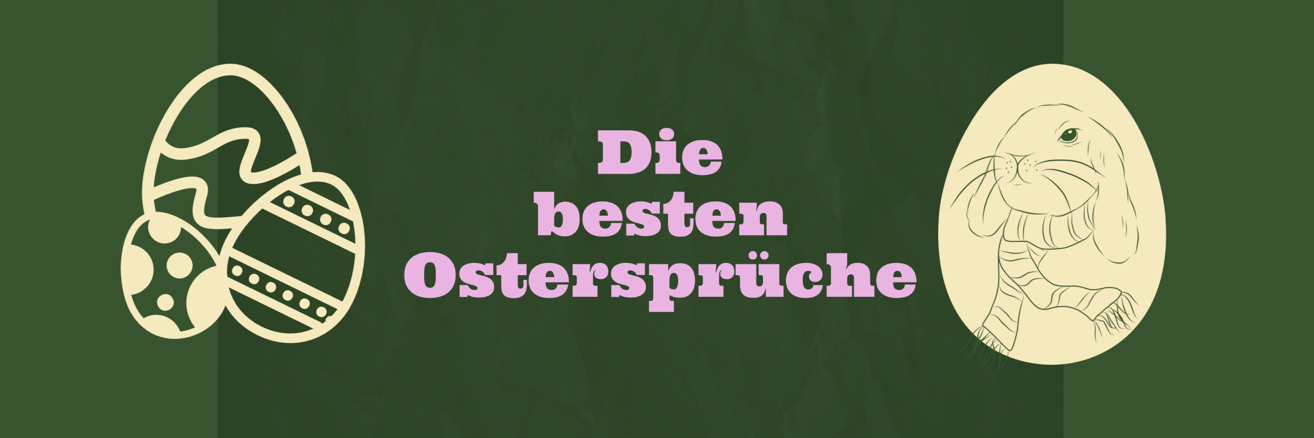 Eine Sammlung von Ostersprüchen und Ostergrüßen